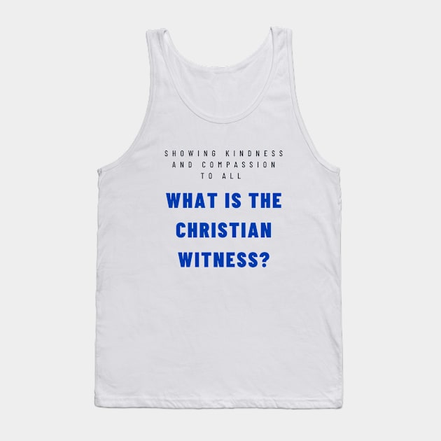 What is the Christian Witness? Tank Top by Beacon of Hope Store